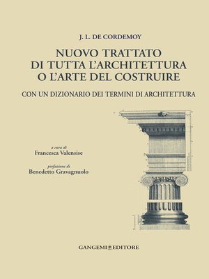 cover image of J.L. de Cordemoy. Nuovo trattato di tutta l'architettura o l'arte del costruire